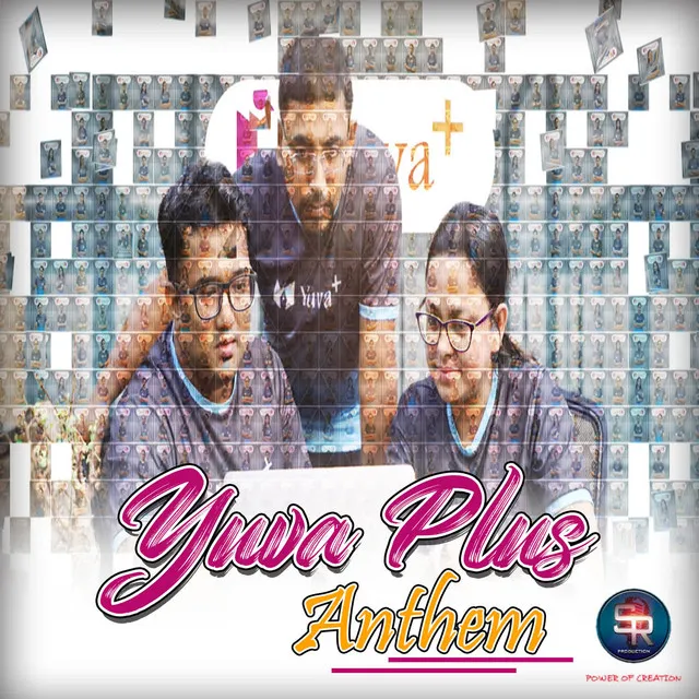 Yuva Plus Anthem