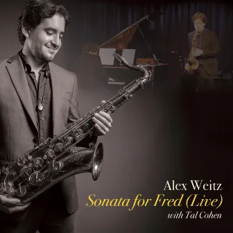 Sonata for Fred (Live) by Alex Weitz