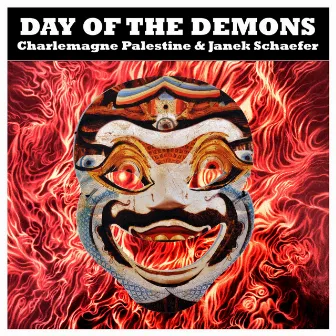 Day of the Demons by Charlemagne Palestine