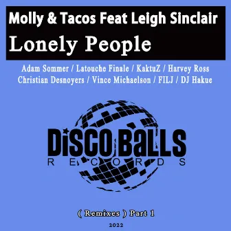 Lonely People (Remixes), Pt. 1 by Molly and Tacos