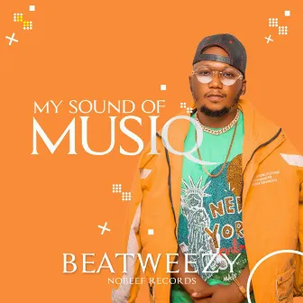 My Sound of Musiq by Beatweezy