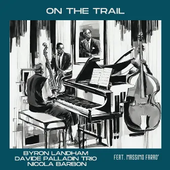 On the trail by Davide Palladin Trio