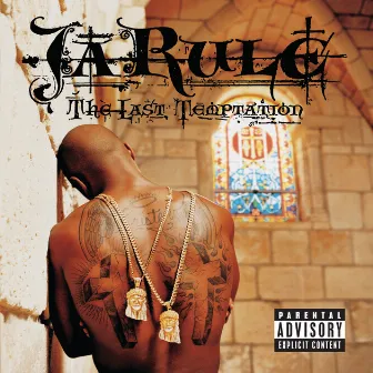 The Last Temptation by Ja Rule