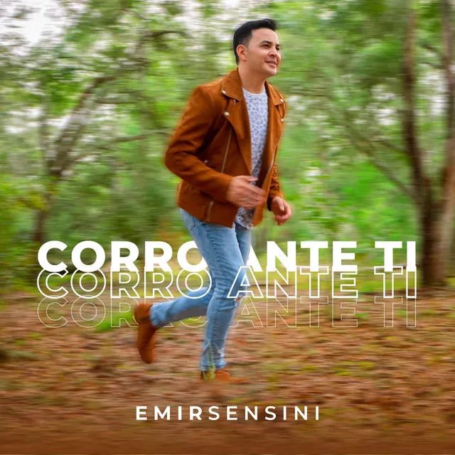 Corro Ante Ti