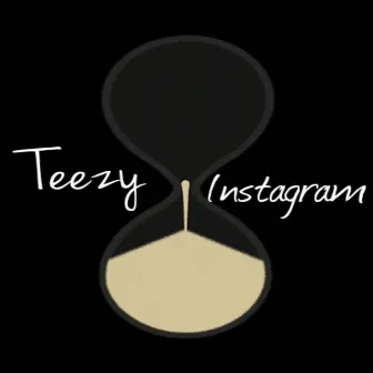 Instagram by Teezy