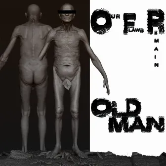 Old Man by Our Flaws Remain