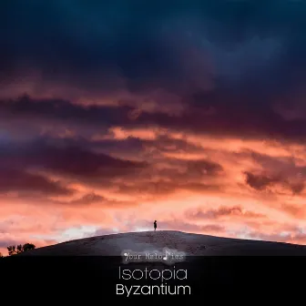 Byzantium by Isotopia