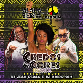 Credos & Cores (Tribal House ll) [Remix] by Alana Sena