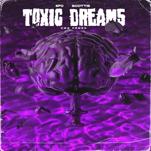 Toxic Dreams