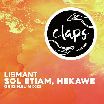 Sol Etiam, Hekawe (Original Mixes) by Lismant