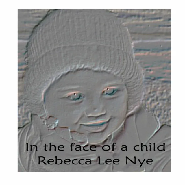 In the face of a child