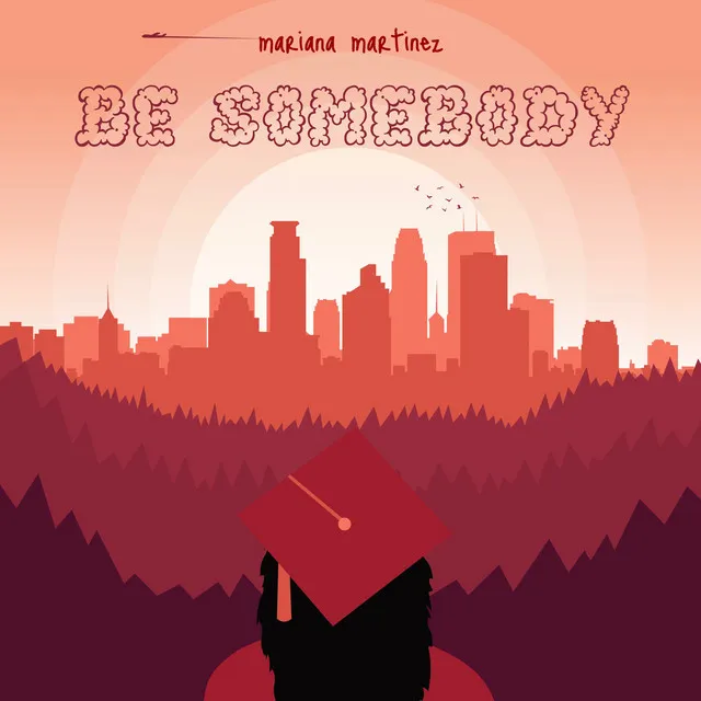 Be Somebody