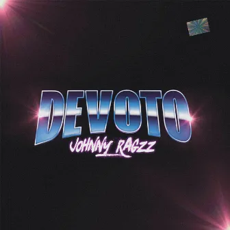 Devoto by Johnny Ragzz