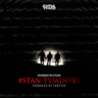 Stan Tymiński by WTM