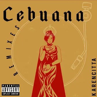 Cebuana (The Remixes) by Karencitta