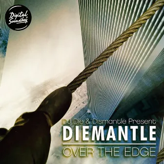 Over the Edge by Diemantle