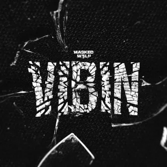 Vibin by Masked Wolf