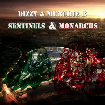 Sentinels & Monarchs by Munchie B