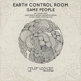 Same People by Earth Control Room