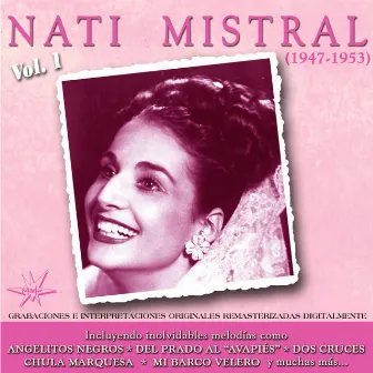 Nati Mistral (1947 - 1953 Remastered) by Nati Mistral