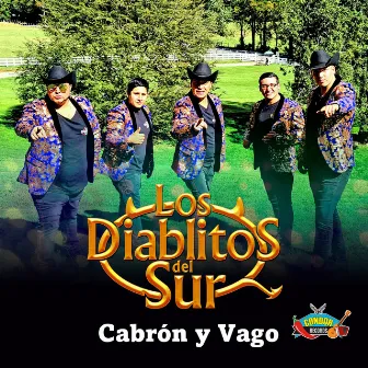 Cabrón y Vago by Los Diablitos Del Sur