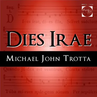 Dies Irae by Michael John Trotta