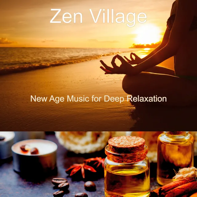 New Age Music for Deep Relaxation