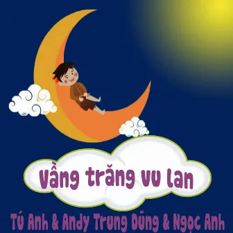 Vầng Trăng Vu Lan by Tú Anh