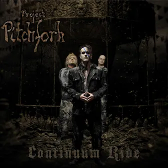 Continuum Ride by Project Pitchfork