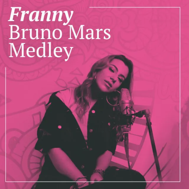 Bruno Mars Medley - That's What I Like & Finesse - Originally by Bruno Mars