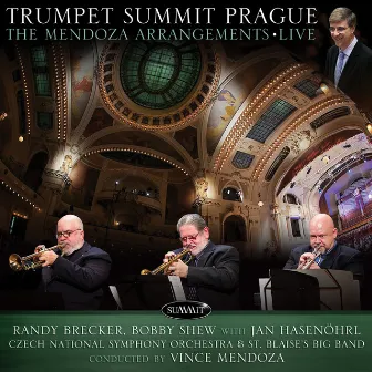 Trumpet Summit Prague: The Mendoza Arrangements Live by Jan Hasenohrl