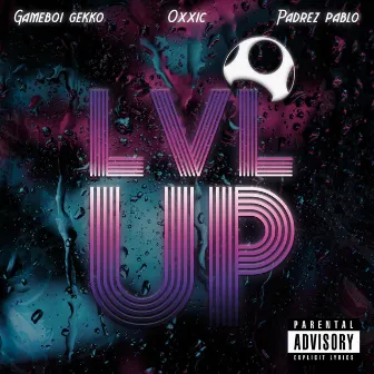 LVL UP by Padrez Pablo