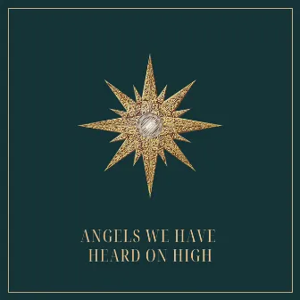 Angels We Have Heard on High by Alex Priore