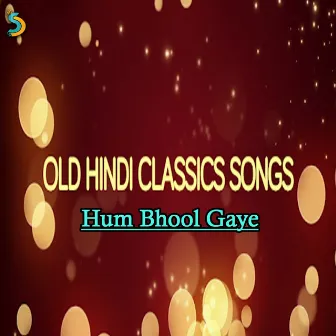 Hum Bhool Gaye by Shamsa Kanwal