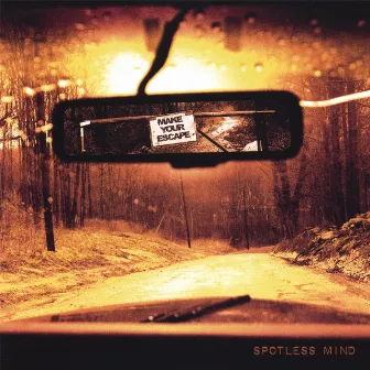 Make Your Escape by Spotless Mind