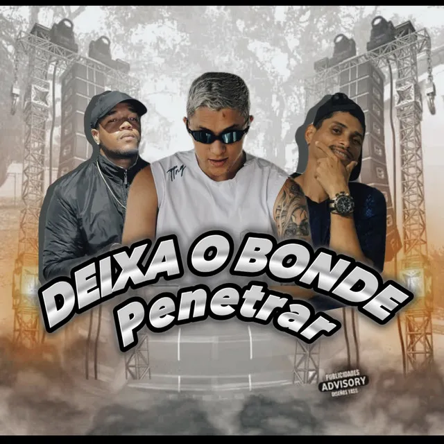 Deixa o Bonde Penetrar