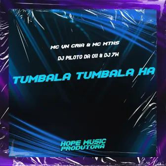 Tumbalá Tumbalá Há by MC MTHS