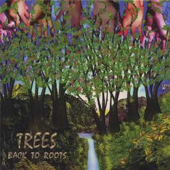 Back To Roots by Trees