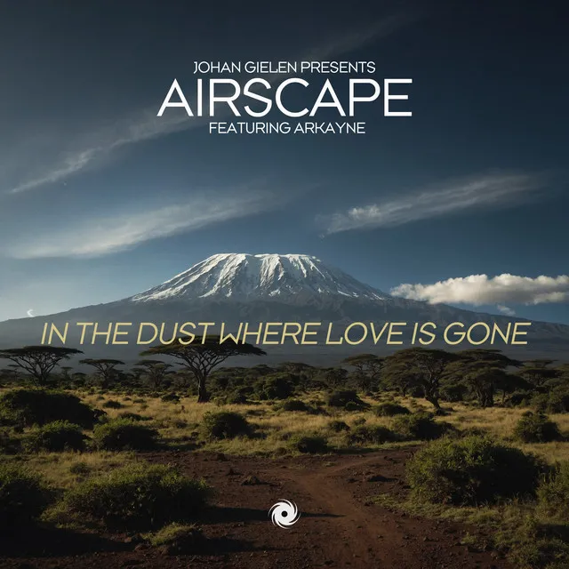 In The Dust Where Love Is Gone - Airscape’s In Search Of Sunrise Mix