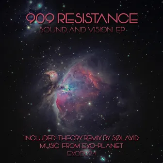 Sound & Vision EP by 909 Resistance