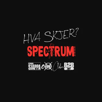 Hva Skjer - Spectrum 2024 by CHØG