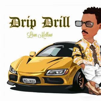 Drip Drill by Leon Mellow