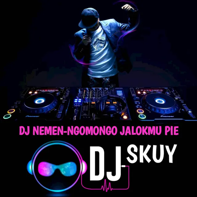 DJ NEMEN-NGOMONGO JALOKMU PIE