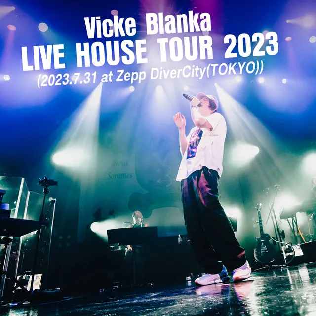 革命 - VK Blanka LIVE HOUSE TOUR 2023 (2023.7.31 at Zepp DiverCity(TOKYO))