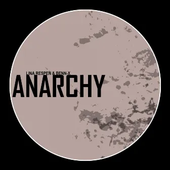 Anarchy by Benn-x