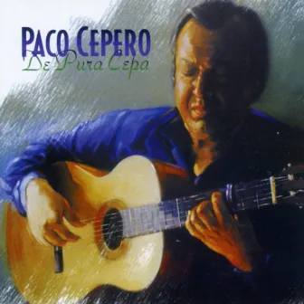 Flamenco De Pura Cepa by Paco Cepero