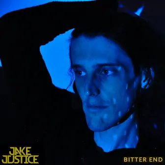 Bitter End by Jake Justice