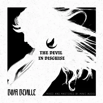 The Devil In Disguise by Diva Deville