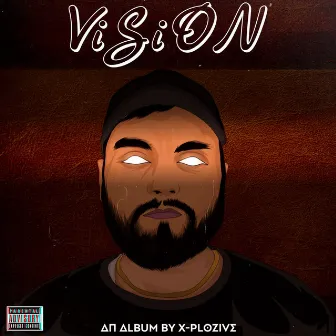 VISION by X-PLOZIVE