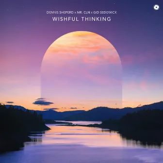 Wishful Thinking by MR. CLN